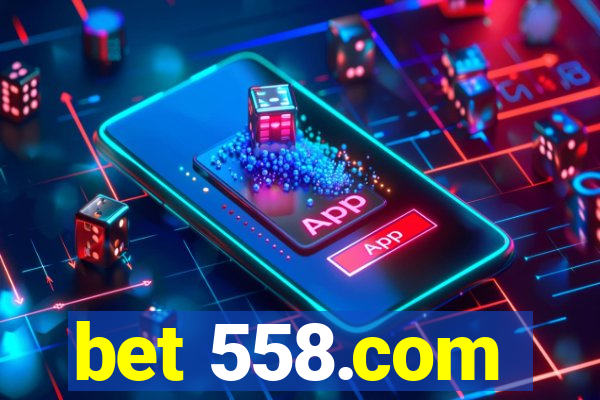 bet 558.com